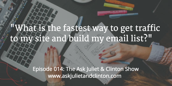 fastest way to get traffic to your site and build your email list