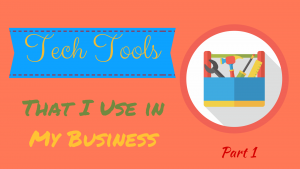 Technology Tools That I Use in My Business – Part 1 thumbnail