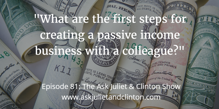first steps for creating a passive income
